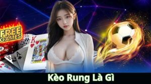 kèo rung