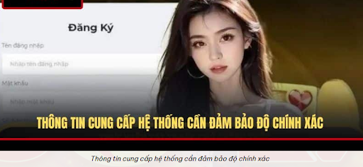 Chuẩn bị tài khoản: Điều kiện hợp lệ, dữ liệu chính xác và thiết bị an toàn